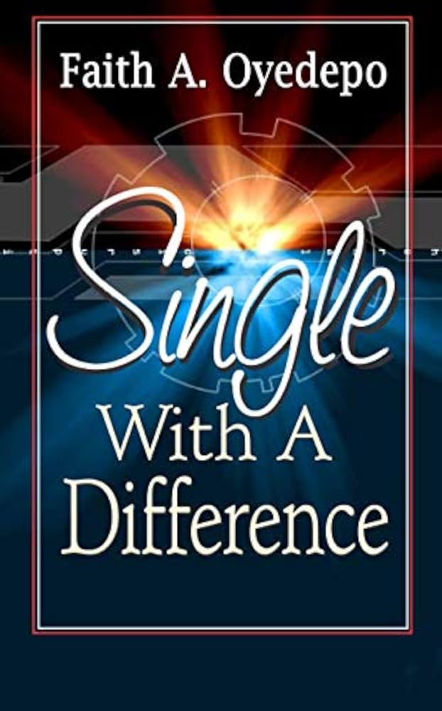 SINGLE WITH A DIFFERENCE Faith